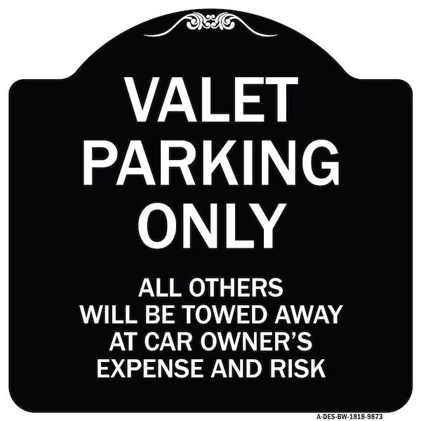 Designer Series-Valet Parking All Others Will Be Towed Away Car Owner, 18" x 18", BW-1818-9873